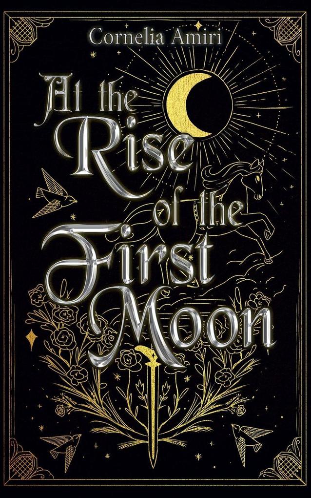 At The Rise Of The First Moon