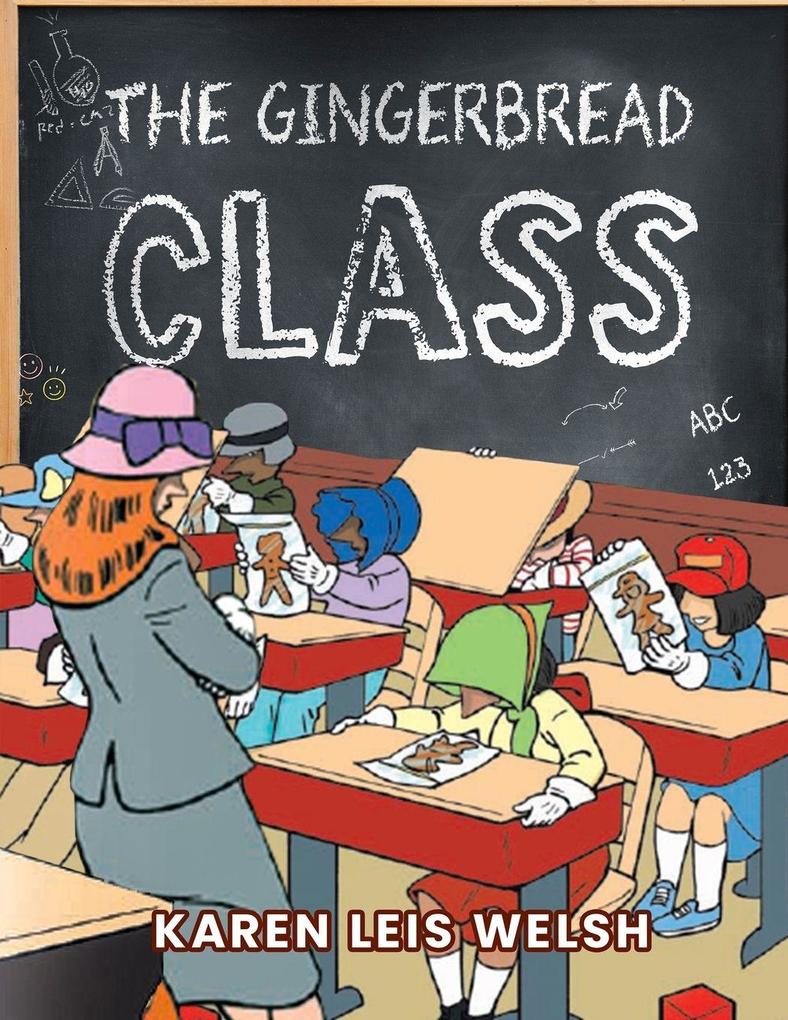 The Gingerbread Class
