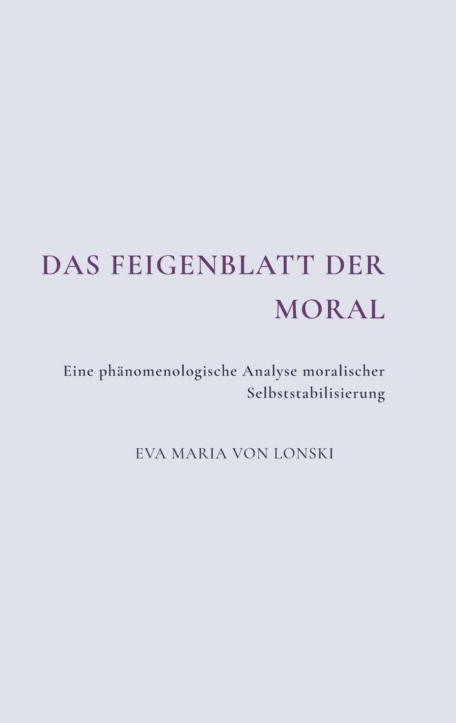 Das Feigenblatt der Moral