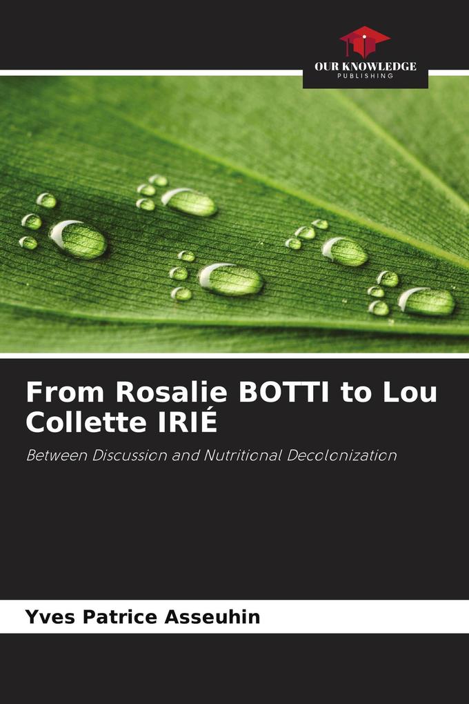 From Rosalie BOTTI to Lou Collette IRIÉ
