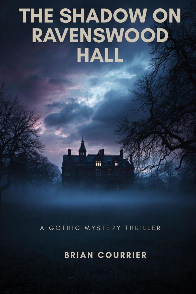 The Shadow on Ravenswood Hall