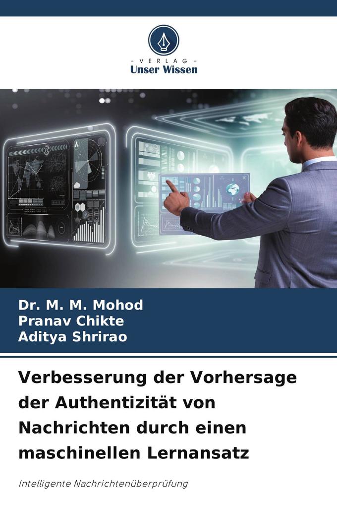 Verbesserung der Vorhersage der Authentizität von Nachrichten durch einen maschinellen Lernansatz