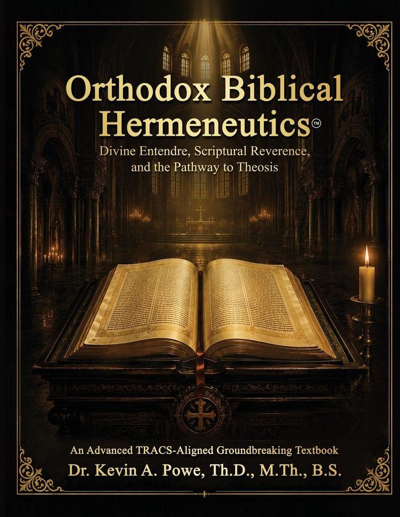 Orthodox Biblical Hermeneutics