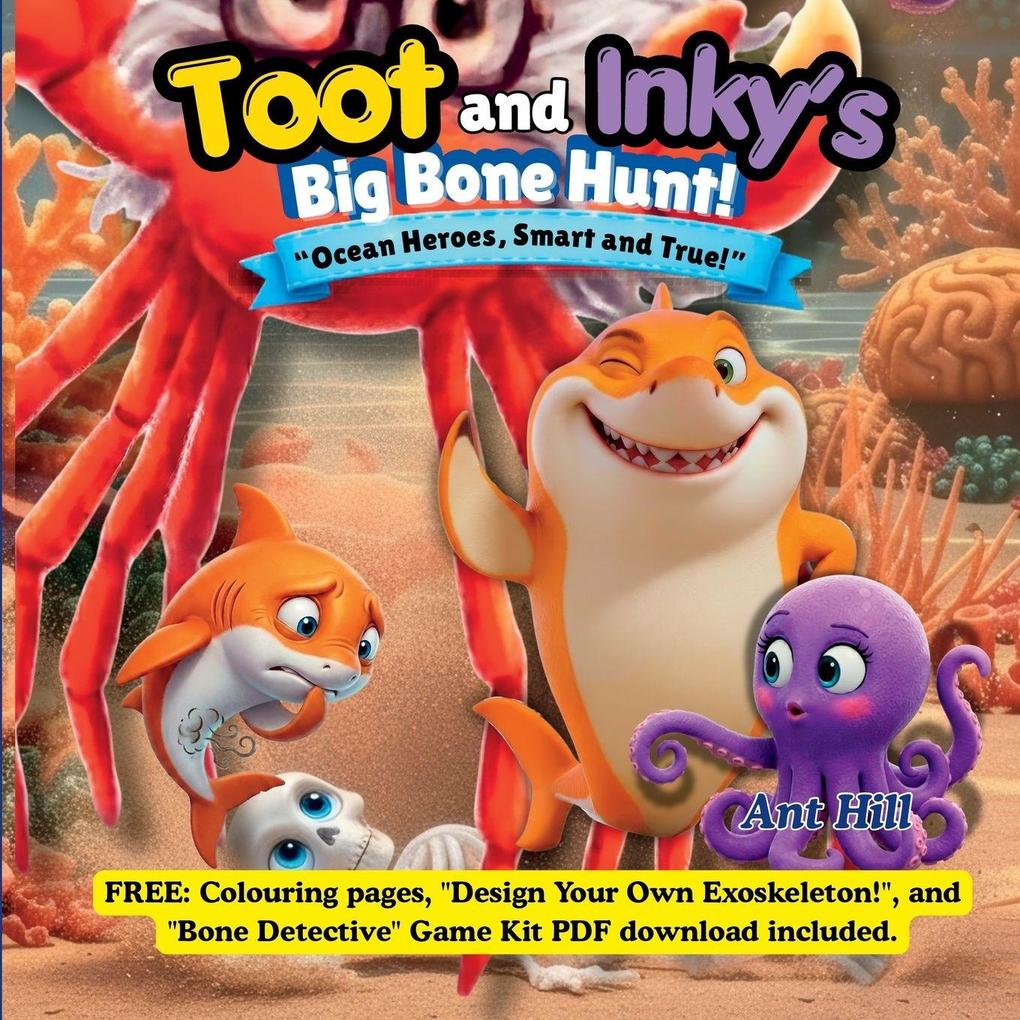 Toot and Inky's Big Bone Hunt!