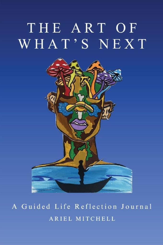 The Art Of What's Next