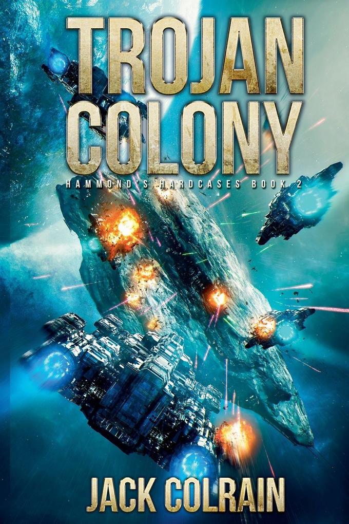 Trojan Colony