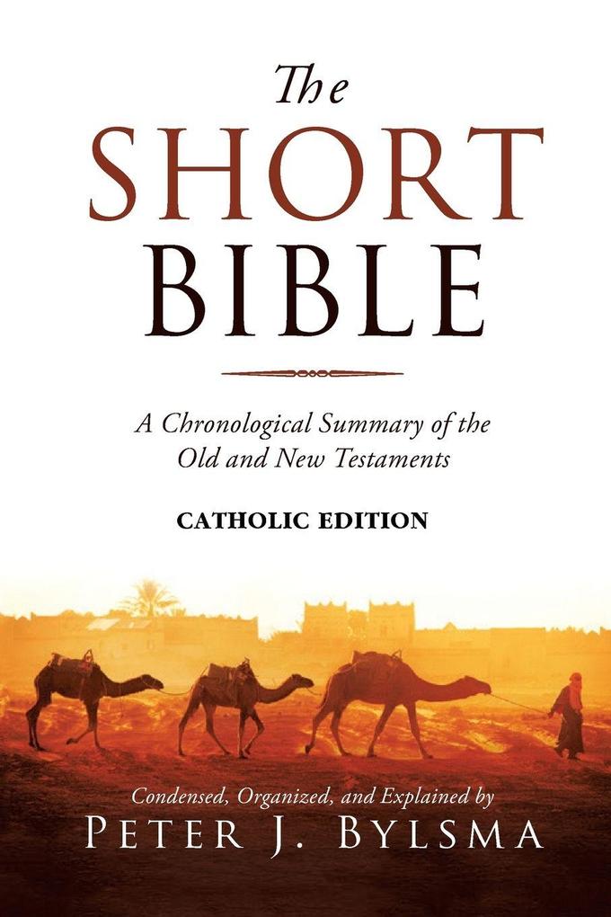 The Short Bible Catholic Edition
