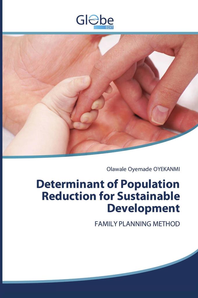 Determinant of Population Reduction for Sustainable Development
