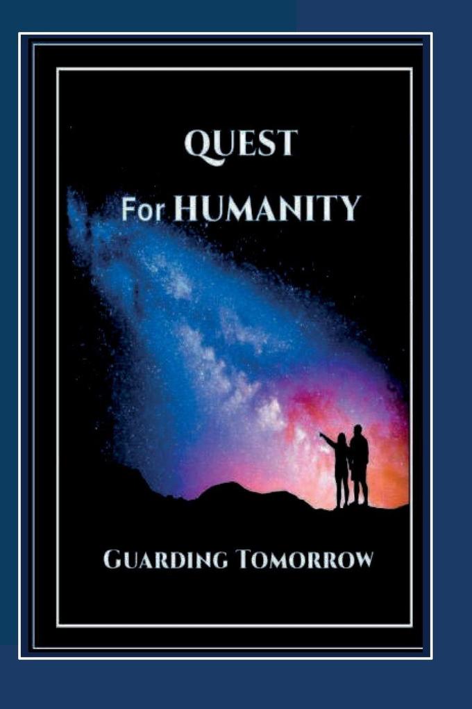 Quest for Humanity