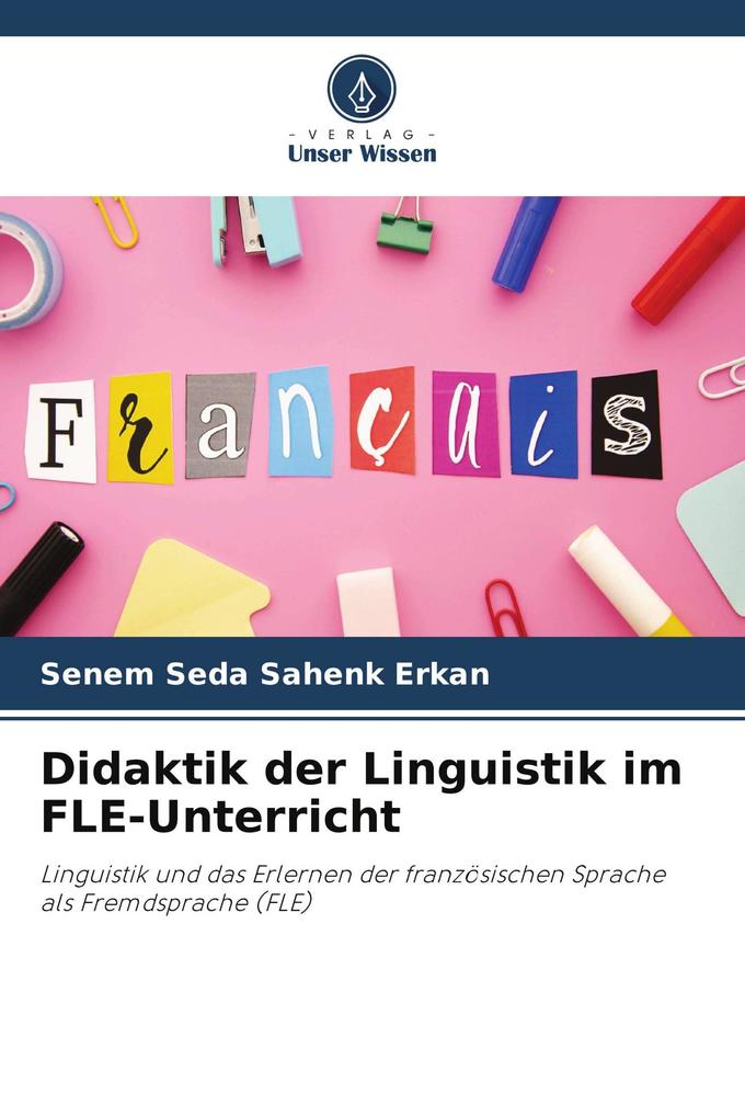 Didaktik der Linguistik im FLE-Unterricht