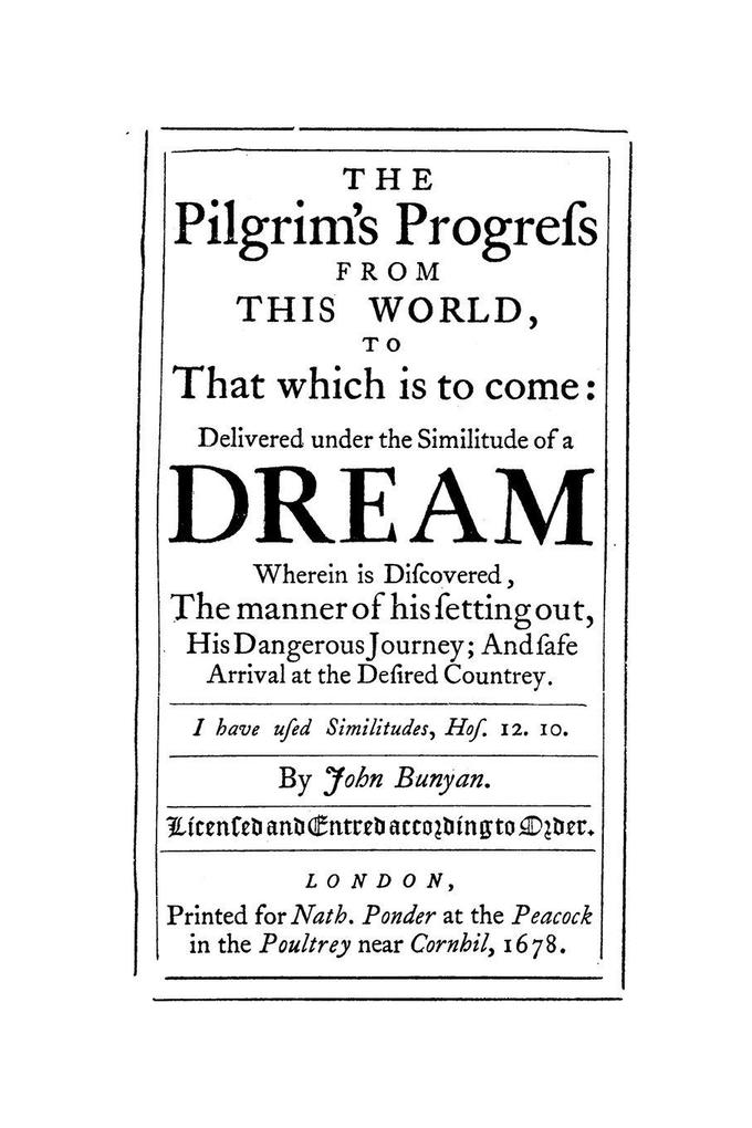 The Pilgrim's Progress from this World to that Which is to Come