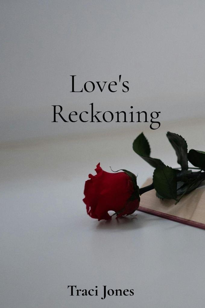 Love's Reckoning