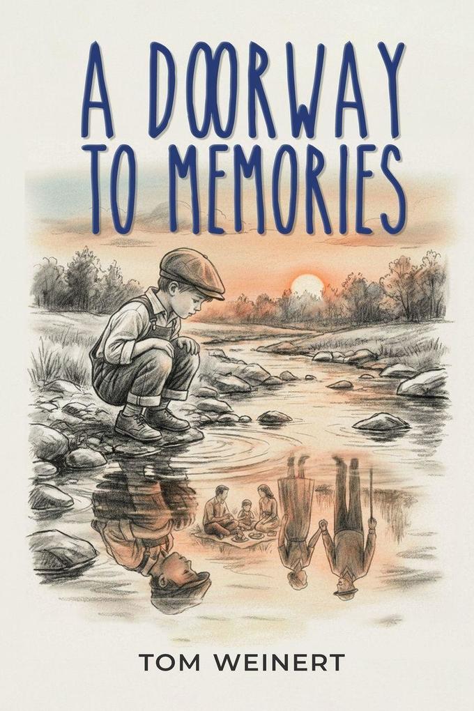 A DOORWAY TO MEMORIES