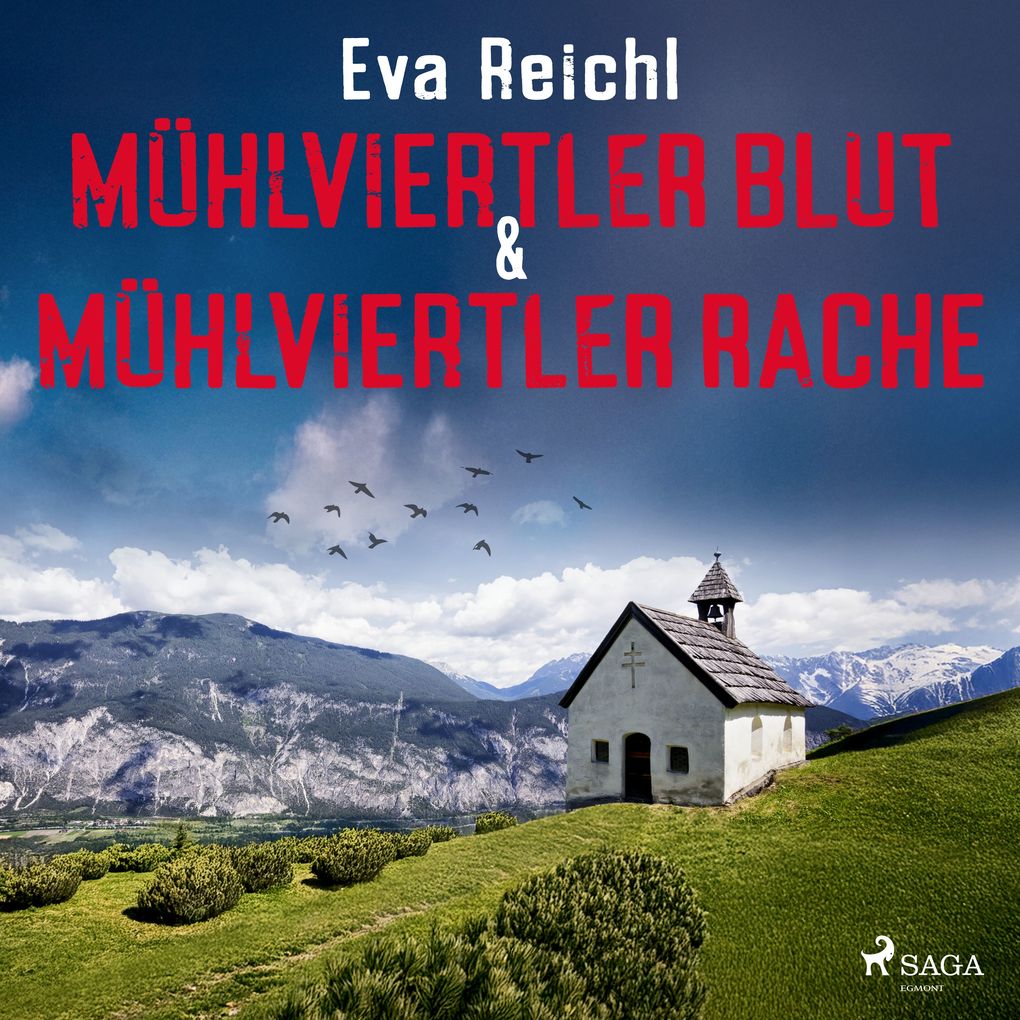 Mühlviertler Blut & Mühlviertler Rache