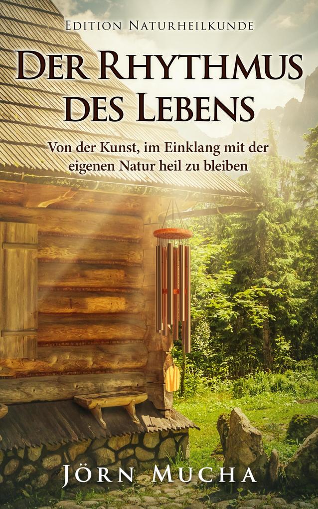 Der Rhythmus des Lebens
