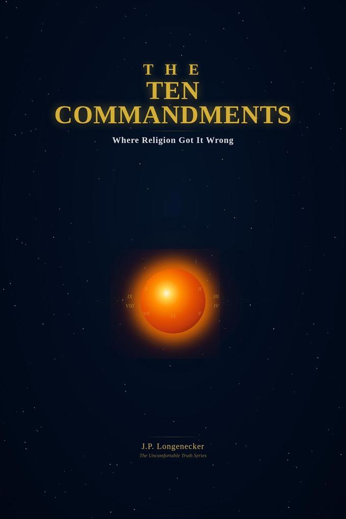 Ten Commandments - Where religion got it wrong