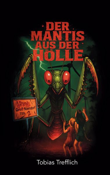 Der Mantis aus der Hölle