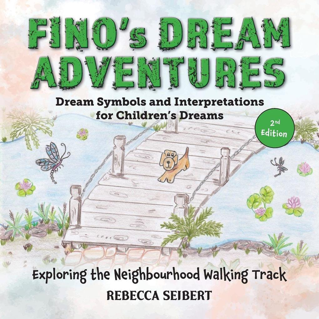 Fino's Dream Adventures Book 4