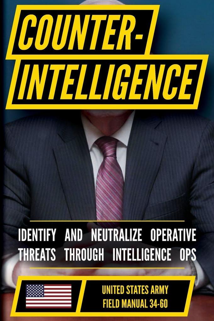 U.S. Army Counterintelligence Manual (FM 34-60)