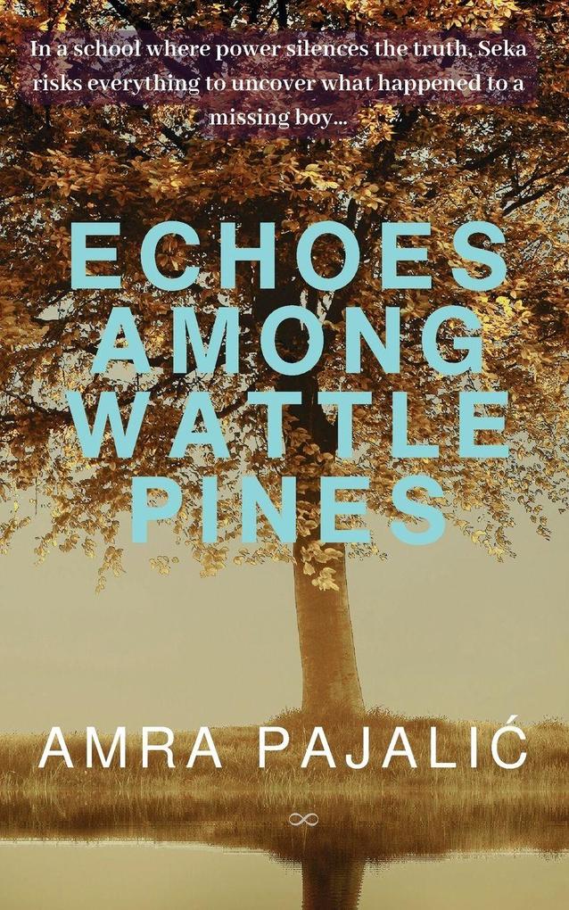 Echoes Among Wattle Pines