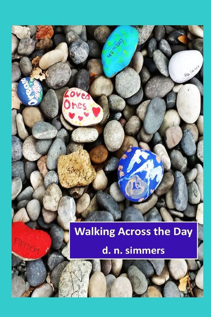 Walking Across the Day