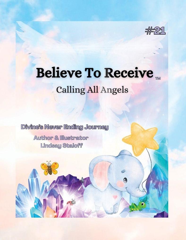 Believe To Receive Book 21