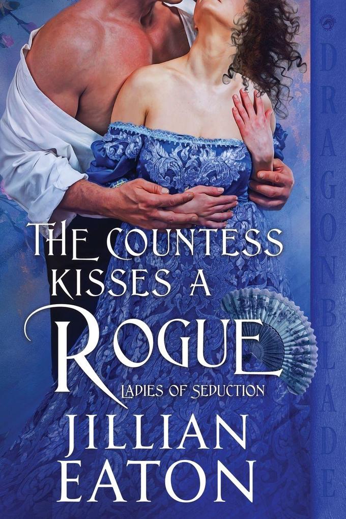 The Countess Kisses a Rogue