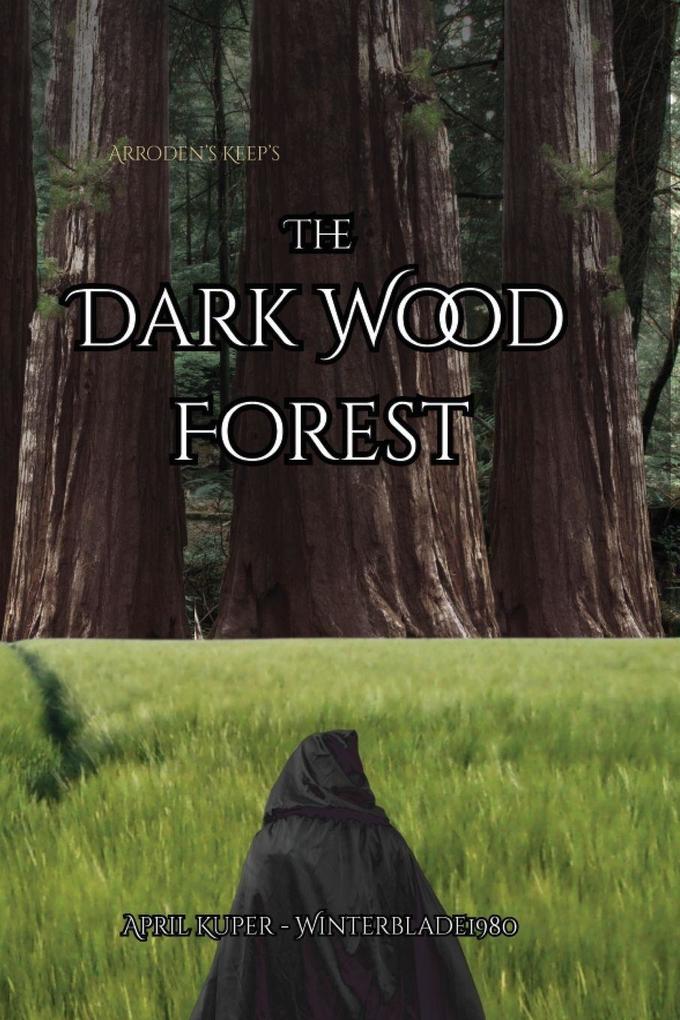 The Dark Wood Forest