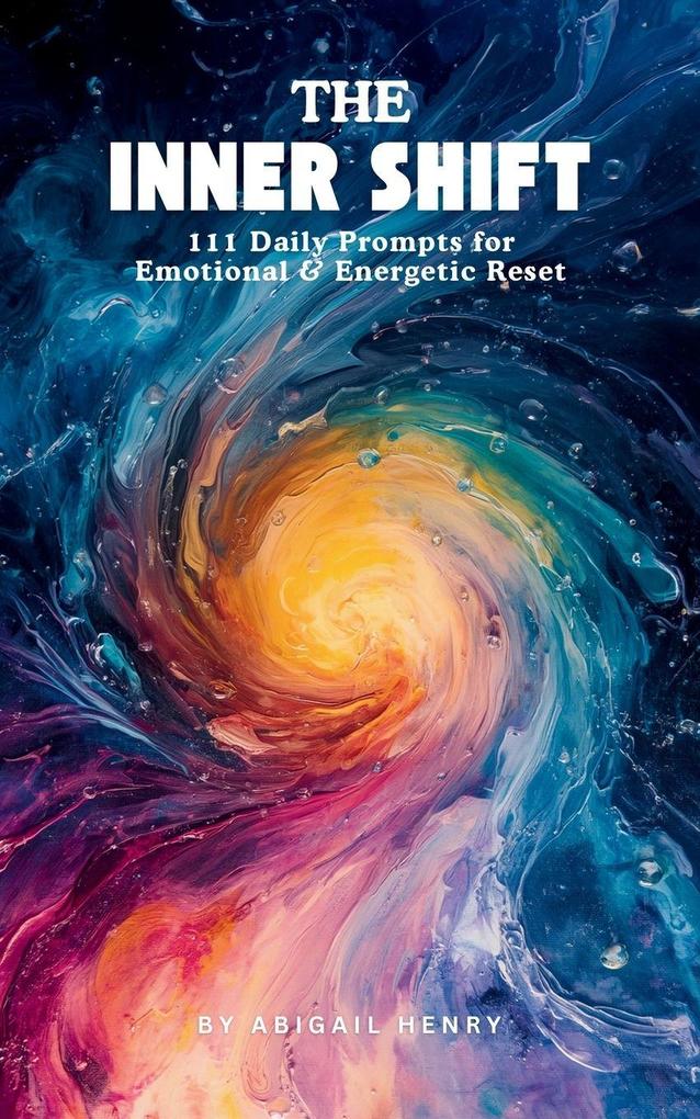 THE INNER SHIFT