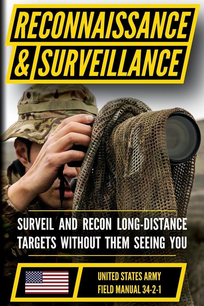 U.S. Army Reconnaissance and Surveillance Manual (FM 34-2-1)