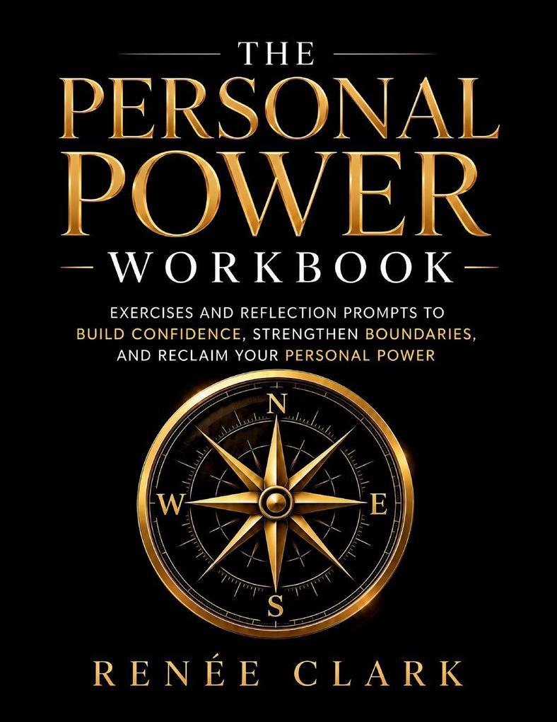 The Personal Power Workbook