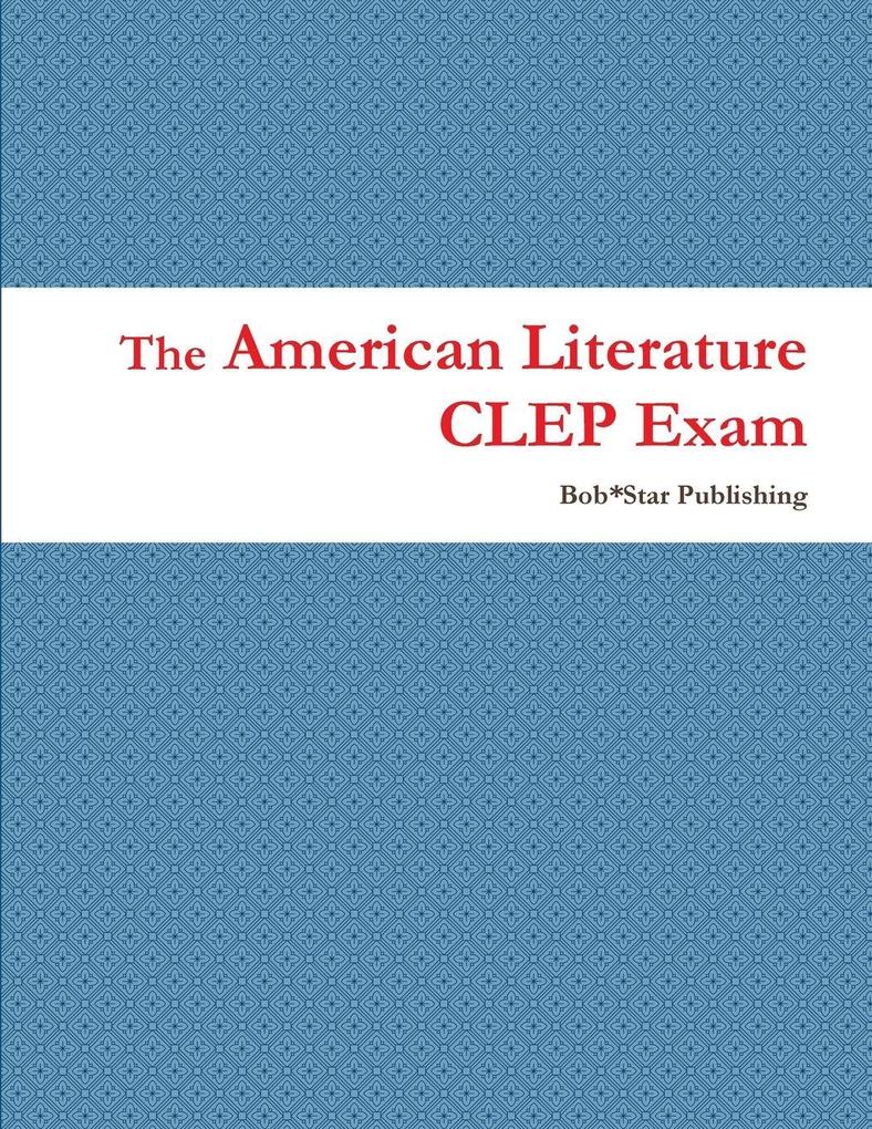 The American Literature CLEP Exam