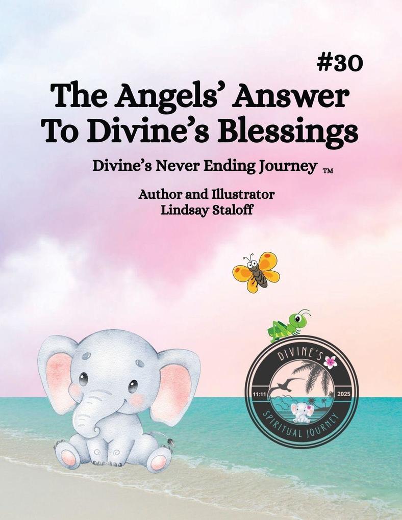 The Angels Answer To Divine's Blessing Book 30