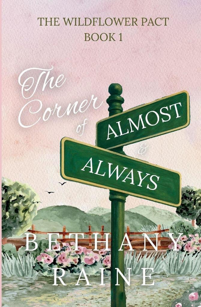 The Corner of Almost and Always