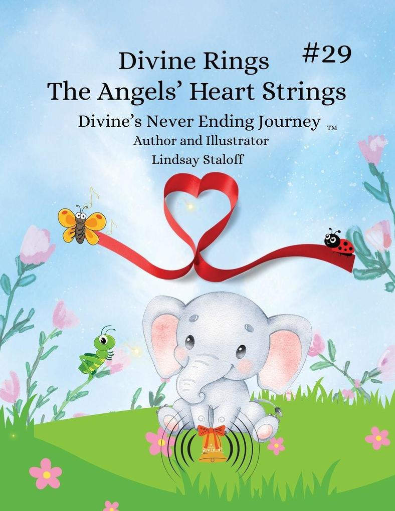 Divine Rings The Angels Heart Wings Book 29