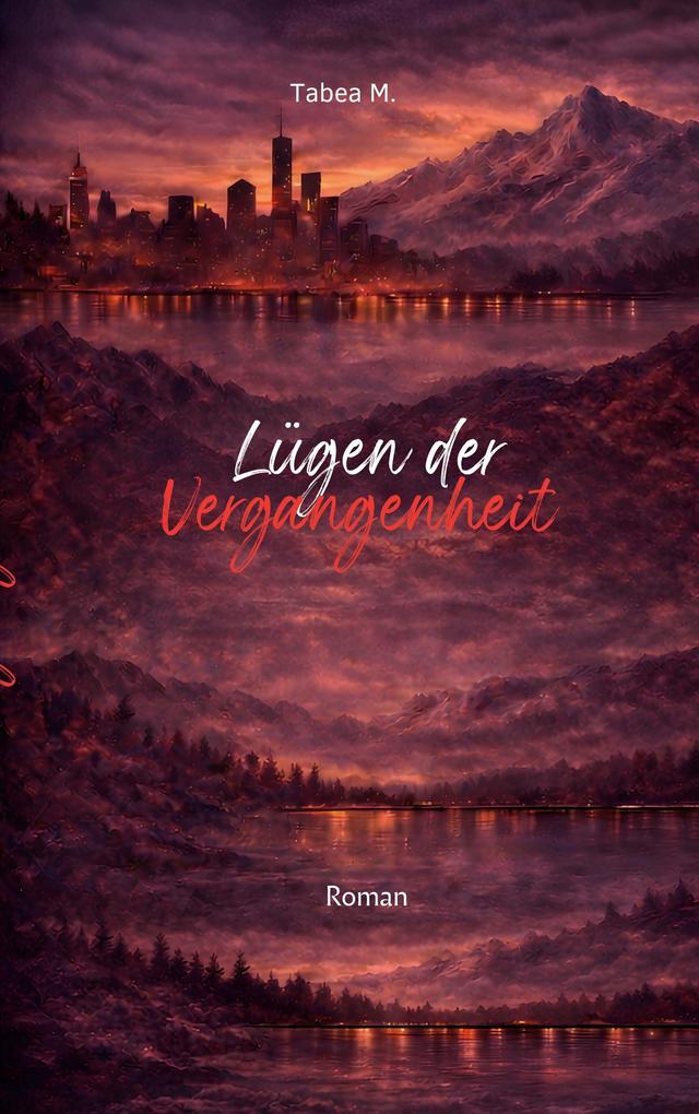 Lügen der Vergangenheit