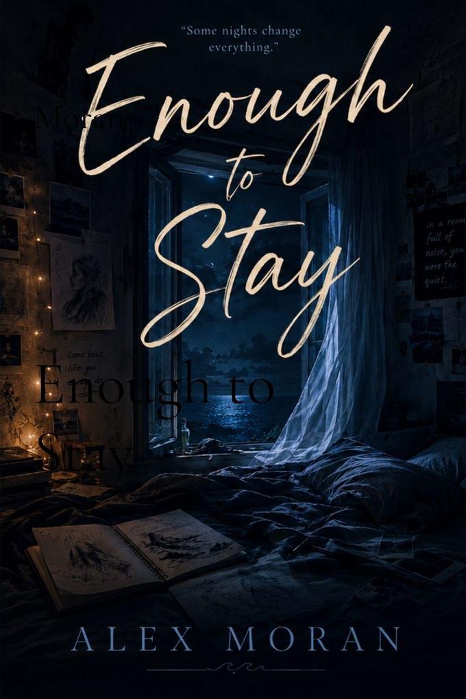 Enough to Stay