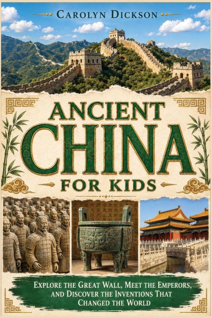 Ancient China for Kids