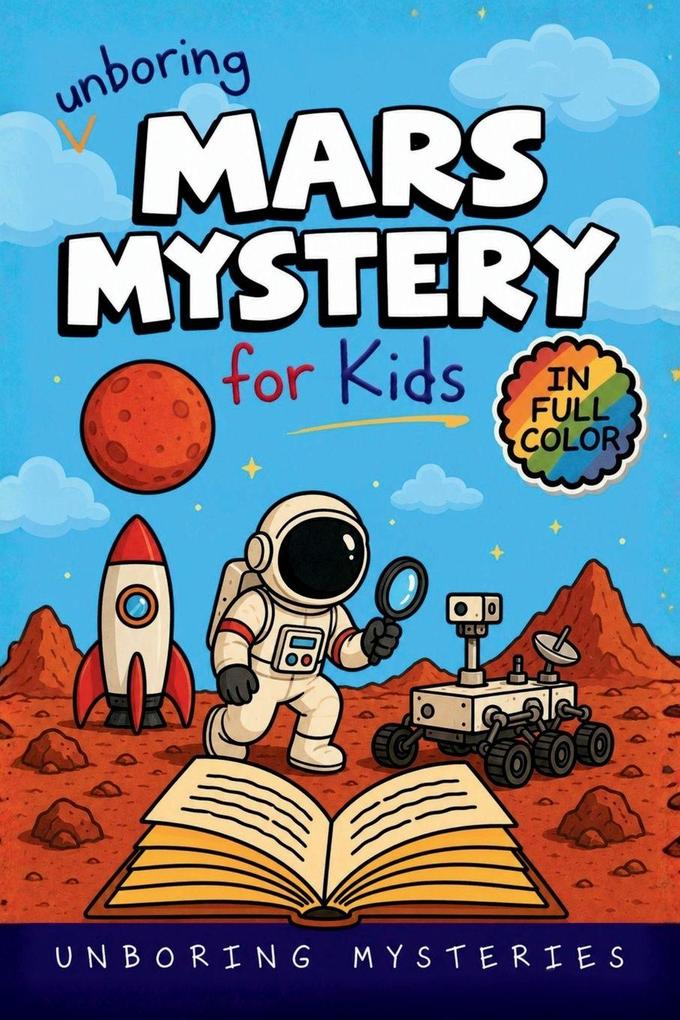 Unboring Mars Mystery for Kids