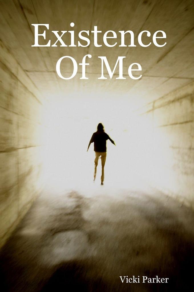 Existence Of Me