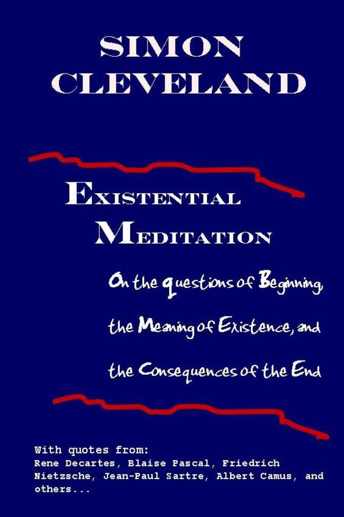 Existential Meditation