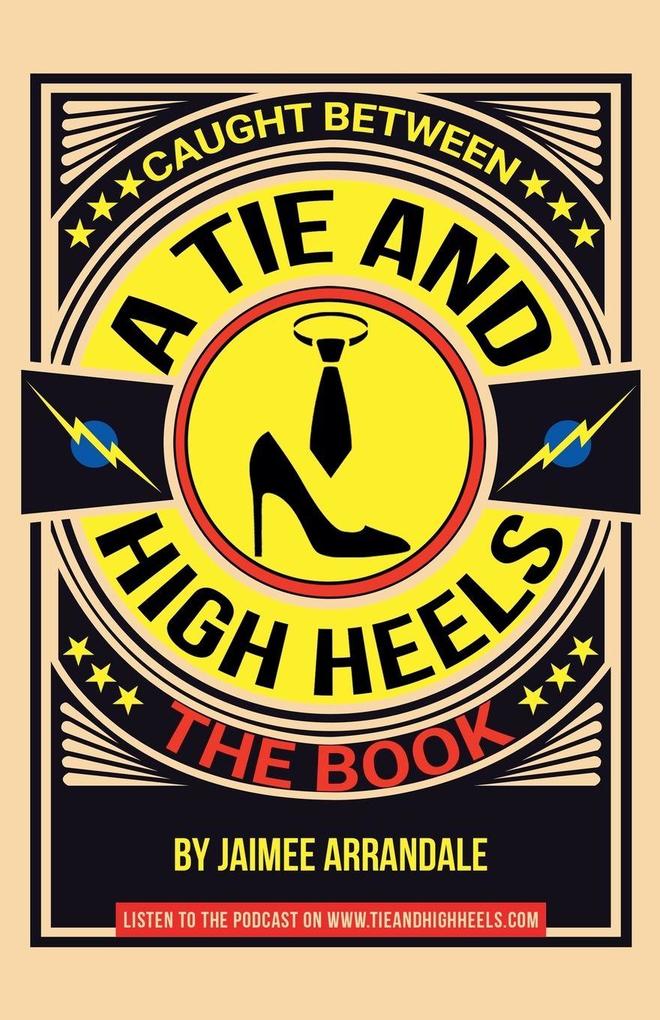 Caught Between a Tie and High Heels