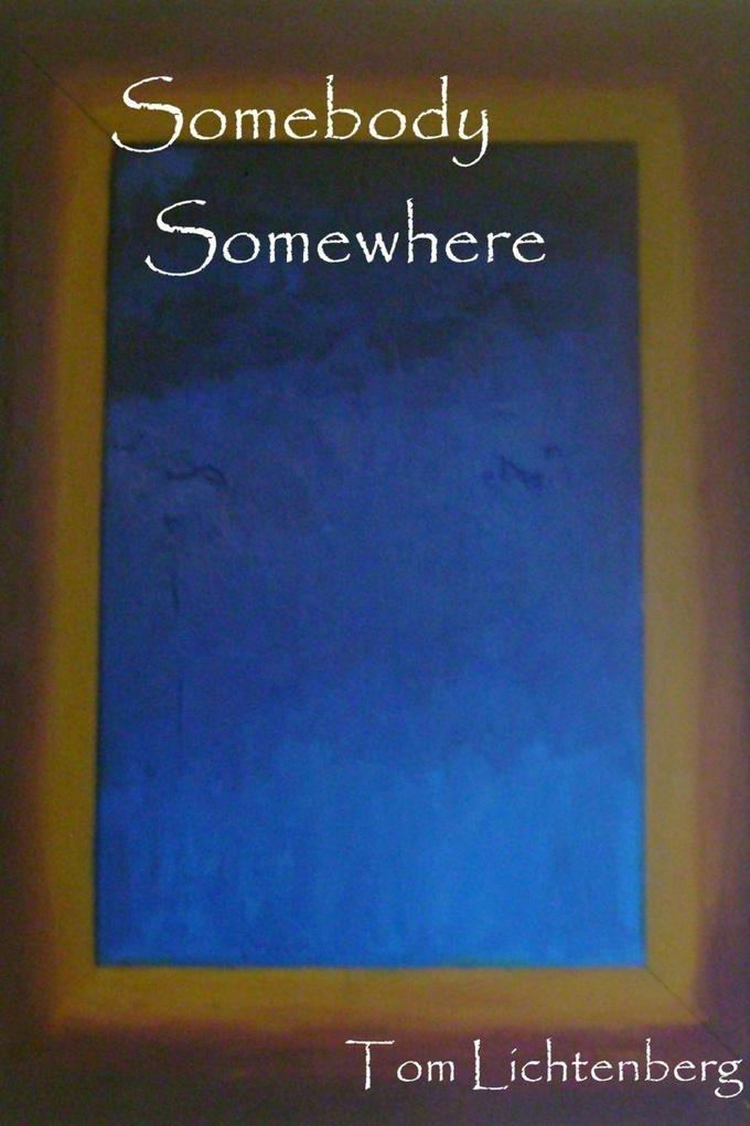 Somebody Somewhere