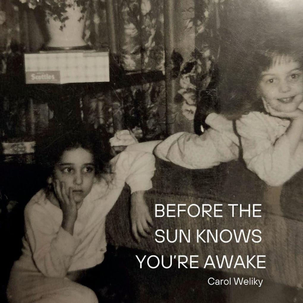 Before the Sun Knows You're Awake