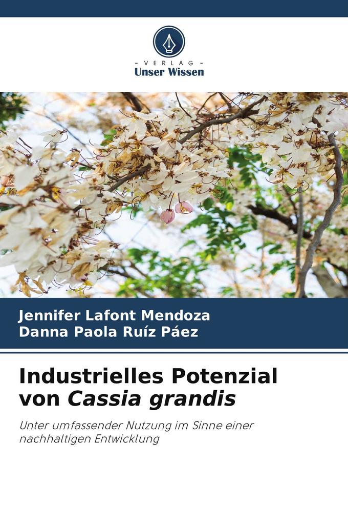 Industrielles Potenzial von Cassia grandis
