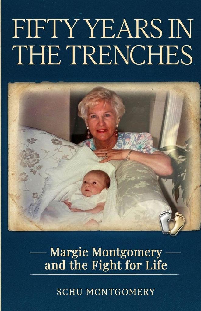 Fifty Years In The Trenches