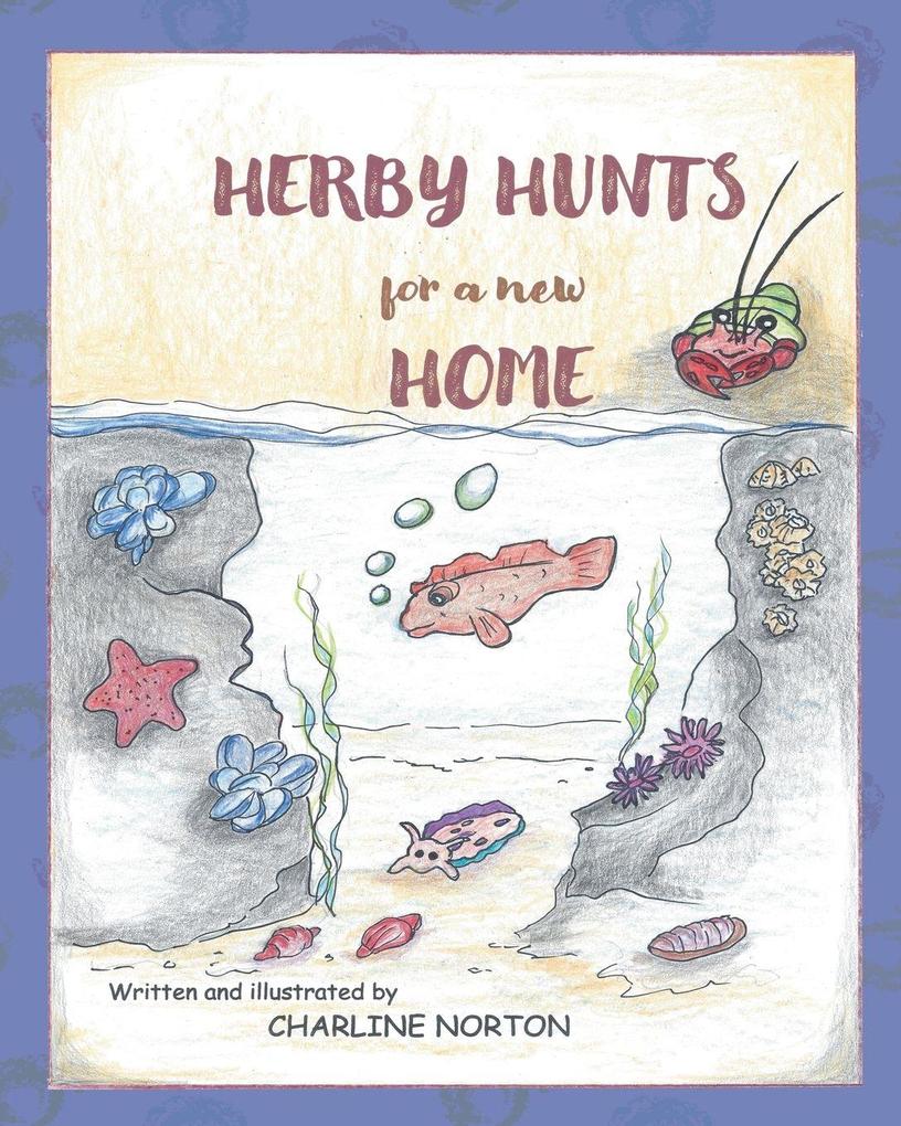 Herby Hunts for a New Home