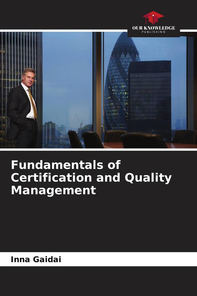 Fundamentals of Certification and Quality Management