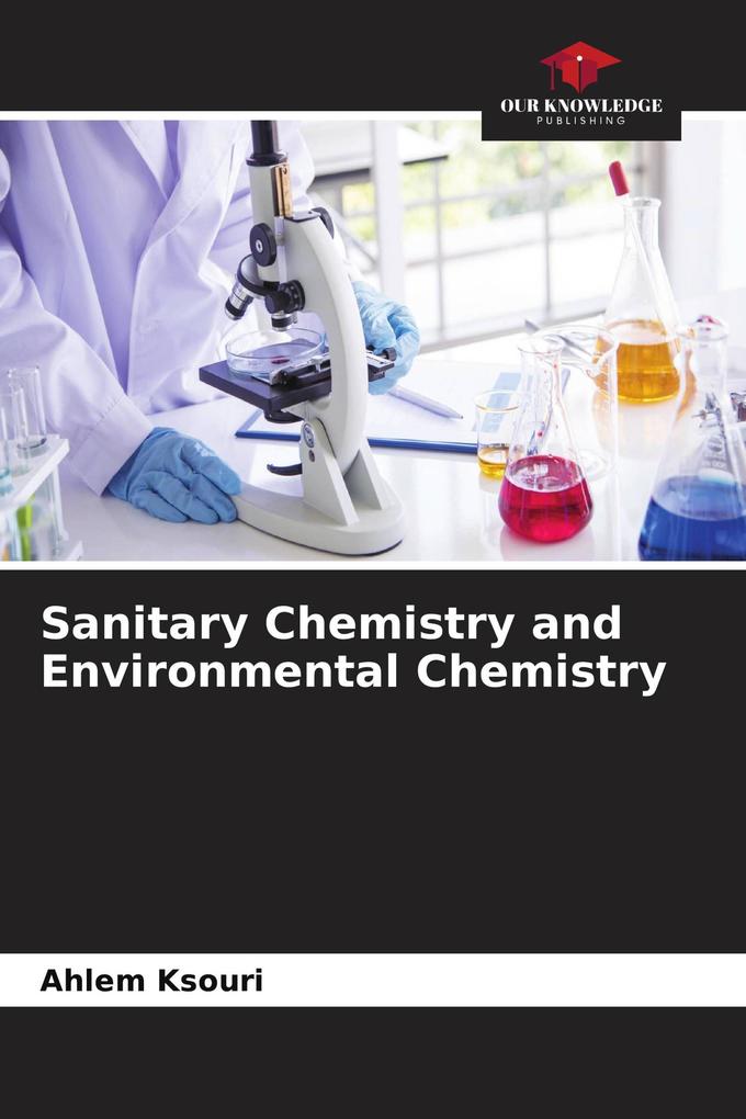 Sanitary Chemistry and Environmental Chemistry