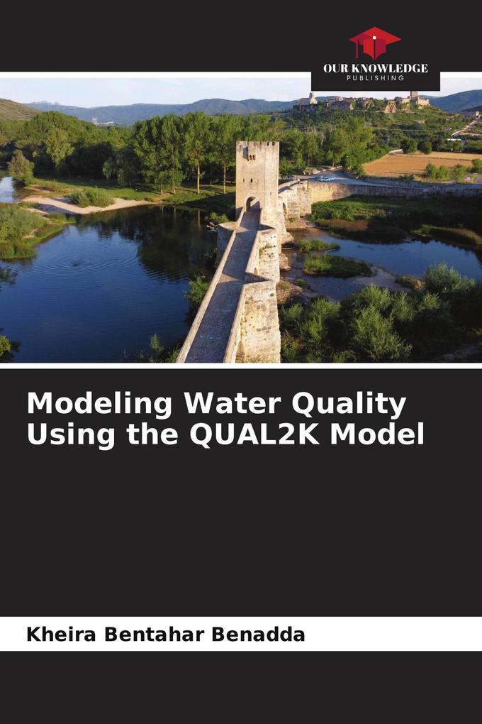 Modeling Water Quality Using the QUAL2K Model